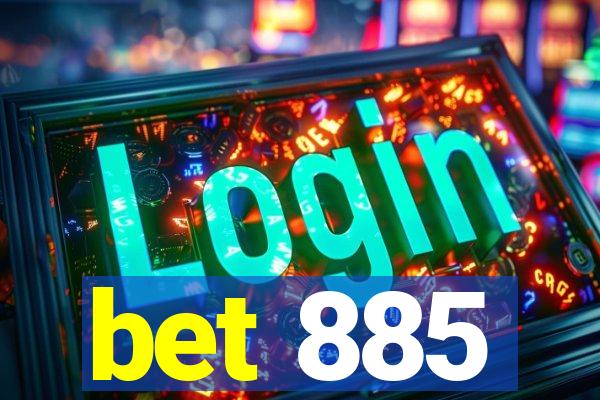 bet 885